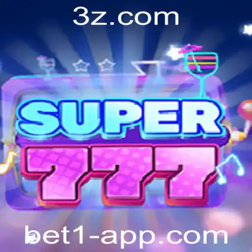 Descubra o Mundo Empolgante de Super777 e Bet1